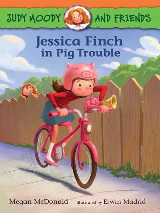 Megan McDonald创作的Jessica Finch in Pig Trouble作品的详细信息 - 可供借阅